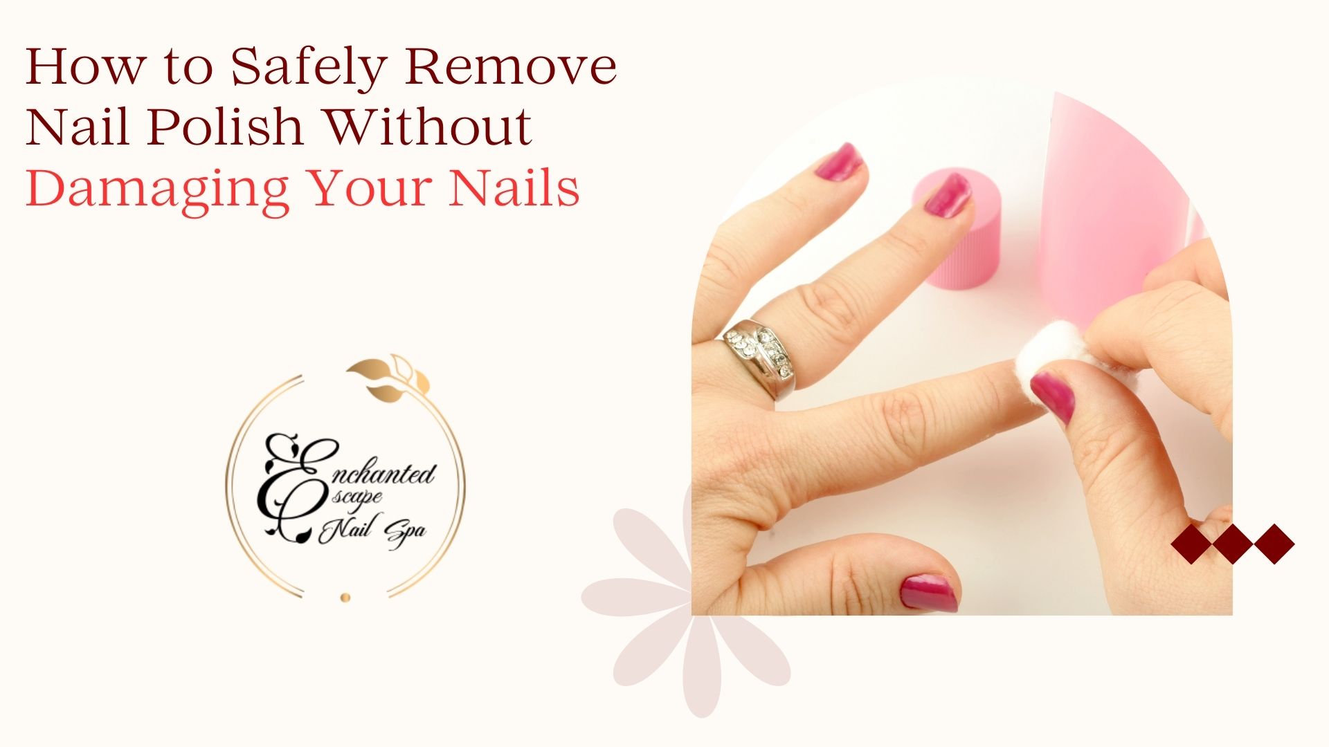 How to Safely Remove Nail Polish Without Damaging Your Nails