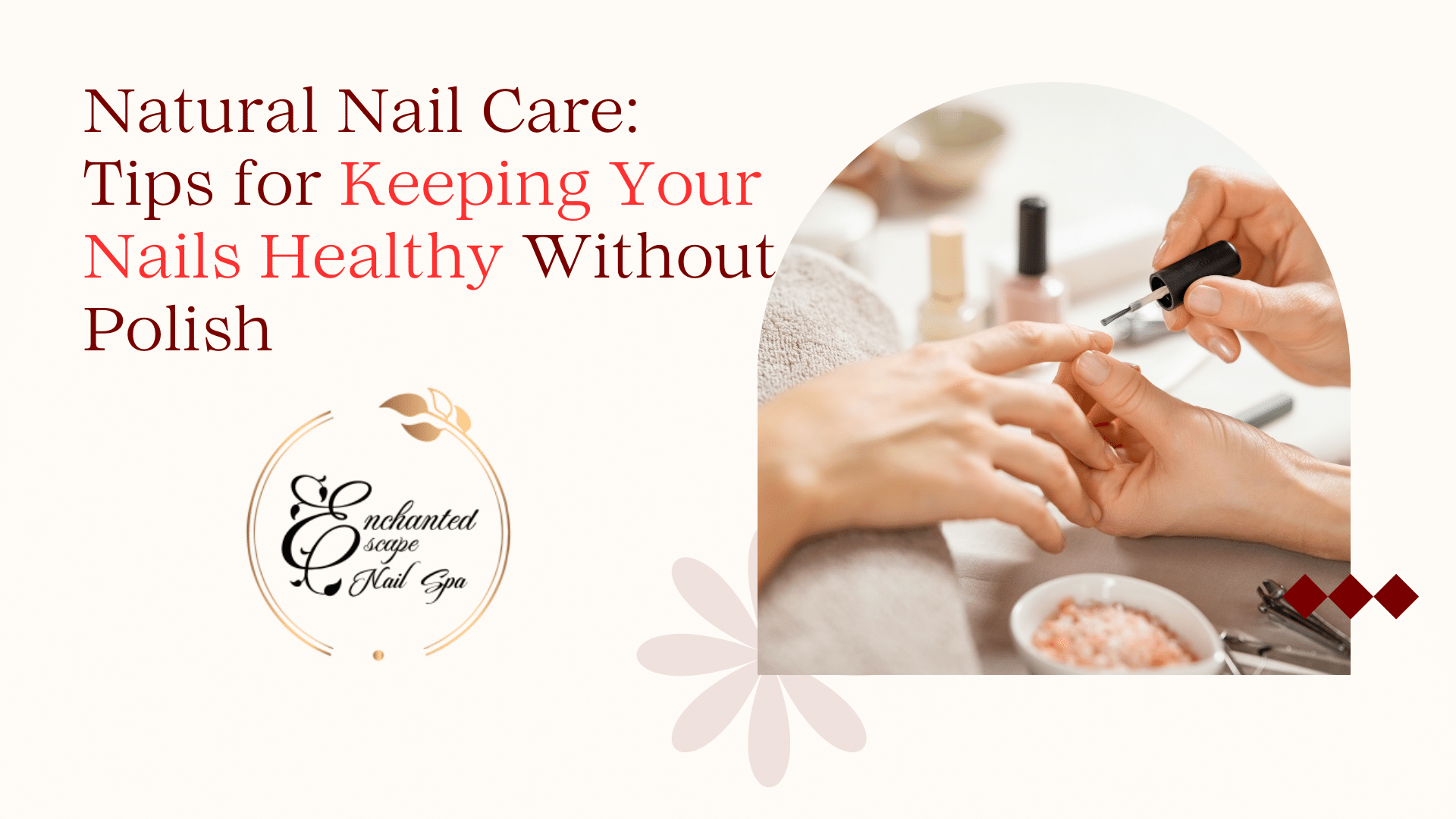 Natural Nail Care Tips for Keeping Your Nails Healthy Without Polish